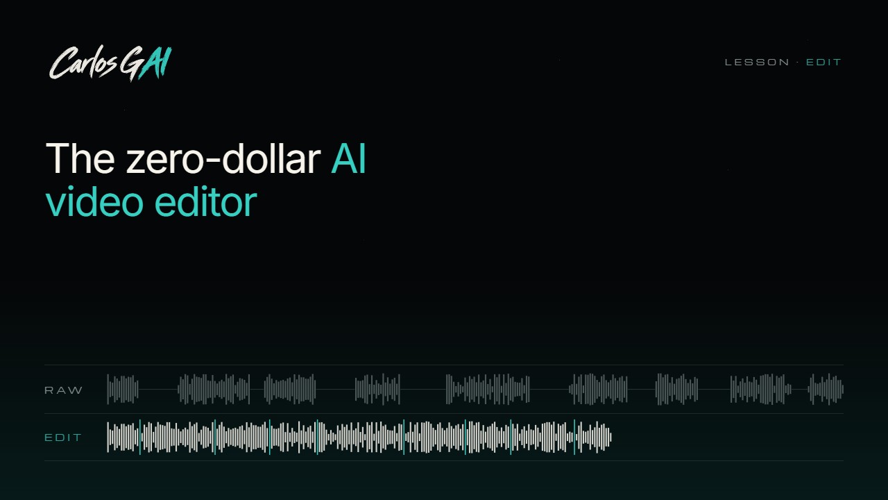 Lesson · Edit. The zero-dollar AI video editor.